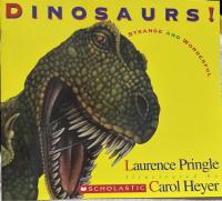 Dinosaurs! Strange and Wonderful