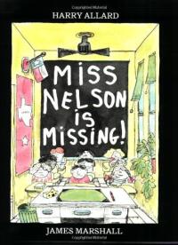 Miss Nelson Is Missing!
