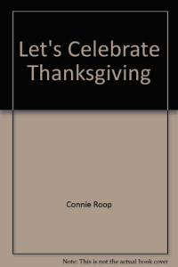 Let's Celebrate Thanksgiving