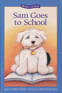 Sam Goes to School (Kids Can Read)