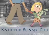 Knuffle Bunny Too A Case of Mistaken Identity