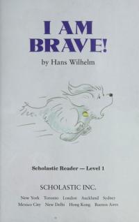 I Am Brave!