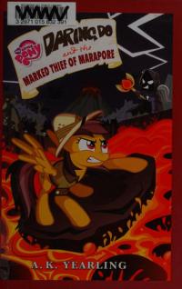 My Little Pony: Daring Do and the Marked Thief of Marapore