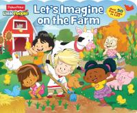 Fisher-Price Little People: Let's Imagine on the Farm