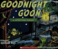 Goodnight Goon A Petrifying Parody