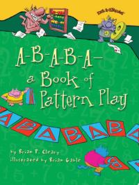 A-B-A-B-A—a Book of Pattern Play