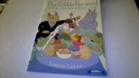 The Edible Pyramid Good Eating Every Day