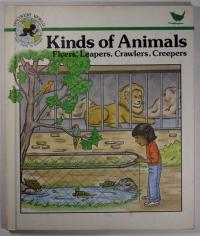 Kinds of Animals Flyers, Leapers, Crawlers, Creepers