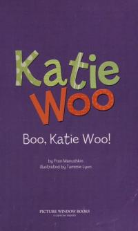 Boo, Katie Woo!