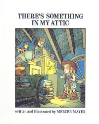 There's Something in My Attic