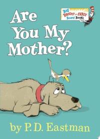 Are You My Mother? Larger Trim Size