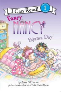 Fancy Nancy: Pajama Day