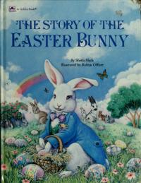 The Story of the Easter Bunny