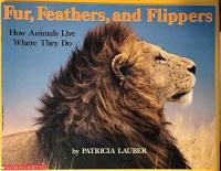 Fur, Feathers, and Flippers How Animals Live Where They Do