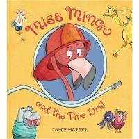 Miss Mingo and the Fire Drill