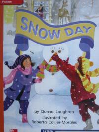 Reading Wonders Leveled Reader Snow Day: Approaching Unit 6 Week 3 Grade 1
