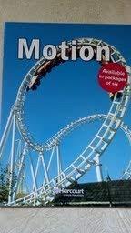 Motion, Below-Level Reader Grade 1: Harcourt School Publishers Science (Science 06/07/08)