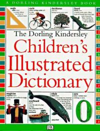 The DK Children's Illustrated Dictionary
