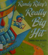 Randy Riley's Really Big Hit