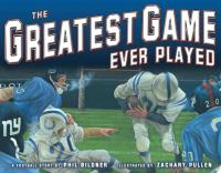 The Greatest Game Ever Played A Football Story