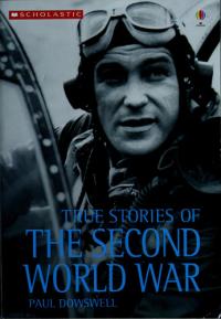True Stories of the Second World War