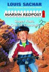 Marvin Redpost Super Fast, Out of Control!