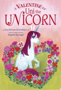A Valentine for Uni the Unicorn