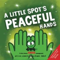 A Little SPOT's Peaceful Hands