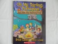 Oh My Darling Porcupine and Other Silly Sing-Along Songs