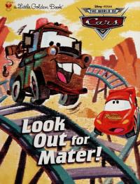 Look Out for Mater! (Disney/Pixar Cars)