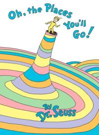 Oh, the Places You'll Go!