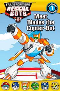 Transformers Rescue Bots: Meet Blades the Copter-Bot
