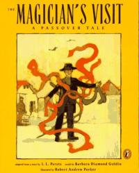 The Magician's Visit A Passover Tale