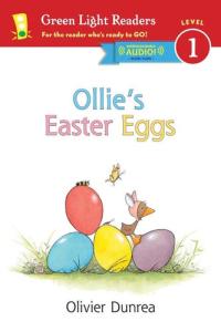 Ollie's Easter Eggs An Easter and Springtime Book for Kids