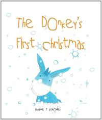 The Donkey's First Christmas