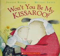 Won't You be My Kissaroo?