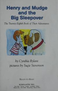 Henry and Mudge and the Big Sleepover The Twenty-eighth Book of Their Adventures