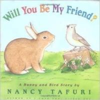 Will You be My Friend? A Bunny and Bird Story