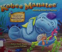 Kobee Manatee: Heading Home to Florida