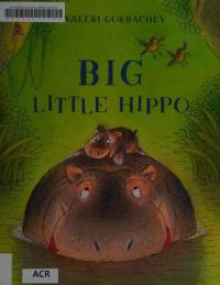 Big Little Hippo