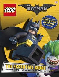 The LEGO Batman Movie The Essential Guide