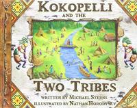 Kokopelli and the Two Tribes