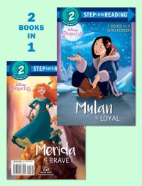 Mulan Is Loyal/Merida Is Brave (Disney Princess)