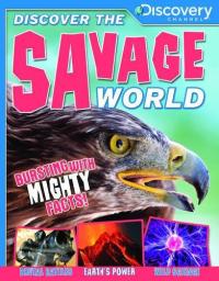 Discover the Savage World
