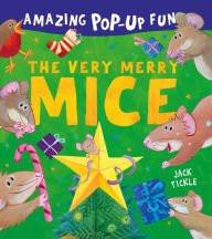 The Very Merry Mice Amazing Pop Up Book