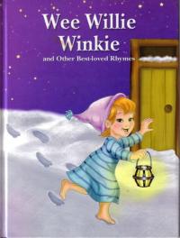 Wee Willie Winkie And Other Best-loved Rhymes