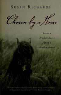 Chosen by a Horse A Memoir