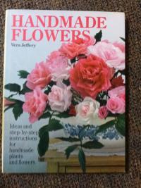 The Flower Workshop Ideas and Instructions for Handmade Flowers and Plants