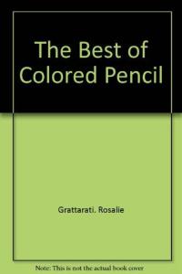 The Best of Colored Pencil