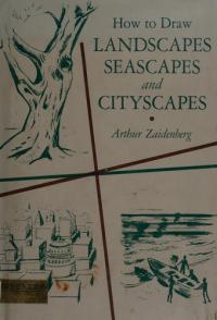 How to Draw Landscapes, Seascapes, and Cityscapes